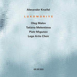 Recensie KNAIFEL – Lukomoriye (met o.a. O Comforter, A Mad Tea-Party, Bliss, This Child)