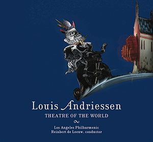 Recensie ANDRIESSEN – Theatre of the World