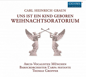 Recensie GRAUN – Uns ist ein Kind geboren – Weihnachtsoratorium