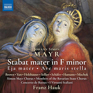 Recensie MAYR – Stabat mater – Eja mater – Ave maris stella