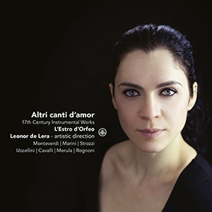Recensie DIVERSEN – Altri canti d’amor (composities van Monteverdi, Marini, Strozzi, Uccellini, Cavalli, Merula, Rognoni)