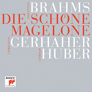 Recensie BRAHMS – Die schöne Magalone