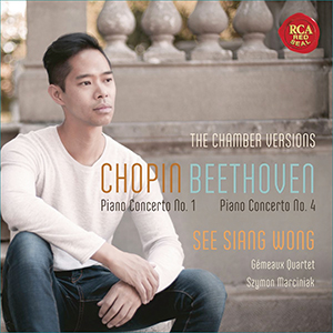 Recensie CHOPIN, BEETHOVEN – Piano Concert No. 1, Piano Concerto No. 4 – The Chamber Versions