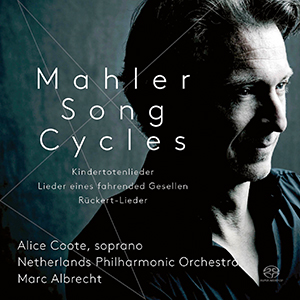 Recensie MAHLER – Song Cycles (Kindertotenlieder, Lieder eines fahrenden Gesellen, Rückert-Lieder)