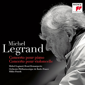 Recensie LEGRAND – Concerto pour piano et orchestra – Concerto pour violoncelle et orchestre