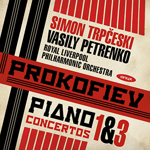 Recensie PROKOFJEV – Piano Concertos 1&3