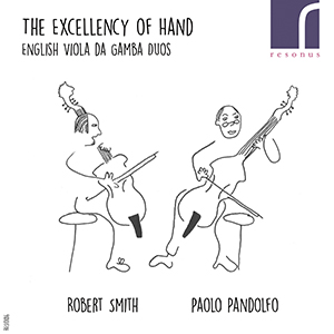 Recensie DIVERSEN – The Excellency of Hand (English Viola da Gamba Duos)