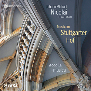 Recensie NICOLAI – Musik am Stuttgarter Hof