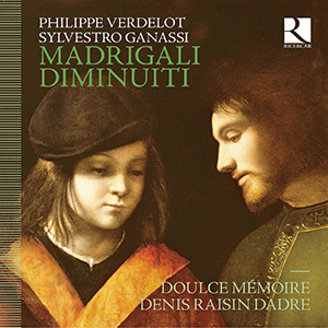 Recensie DIVERSEN – Madrigali diminuiti (werken van o.a. Verdelot en Ganassi)