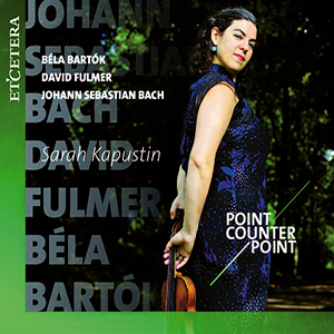 Recensie BARTÓK, FULMER, BACH – Point Counter Point