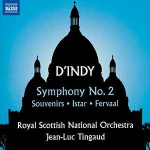 Recensie D’INDY – Symfonie nr. 2, Souvenirs, Istar, Fervaal