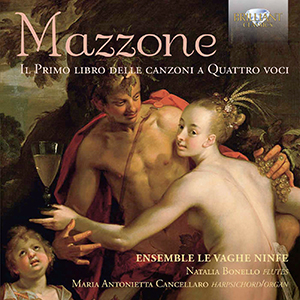 Recensie MAZZONE – Il primo libro delle canzoni a quattro voci (liederen voor vier stemmen)