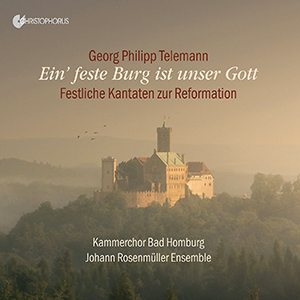 Recensie TELEMANN – Ein’ feste Burg ist unser Gott (feestcantates TVWV 1:419, 742, 988, 1546, 1606)