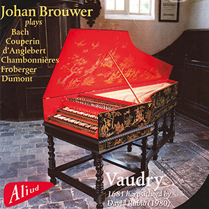 Recensie DIVERSEN – Vaudry (werken van Chambonnières, d’Anglebert, Louis en François Couperin, Froberger, Dumont en Bach)