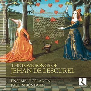 Recensie DE LESCUREL – The Love Songs of Jehan de Lescurel