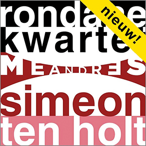 Recensie TEN HOLT – Meandres
