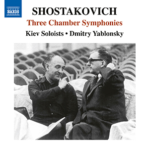 Recensie SJOSTAKOVITSJ – Three Chamber Symphonies