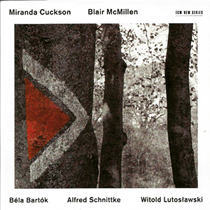 Recensie BARTÓK, SCHNITTKE, LUTOSLAWSKI – Sonate nr.2
