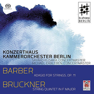Recensie BARBER, BRUCKNER – Adagio for Strings op.11; Strijkkwintet in F