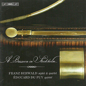 Recensie BERWALD, DU PUY – A Bassoon in Stockholm
