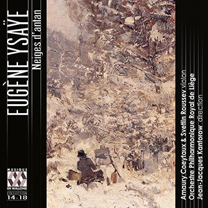 Recensie YSAYE – Neiges d’antan
