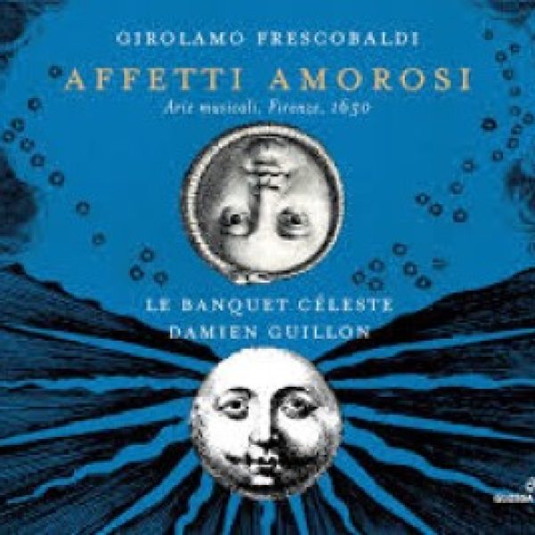 FRESCOBALDI - Affetti amorosi