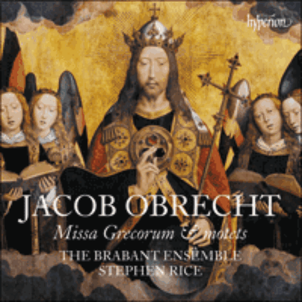 OBRECHT - Missa Grecorum & motets