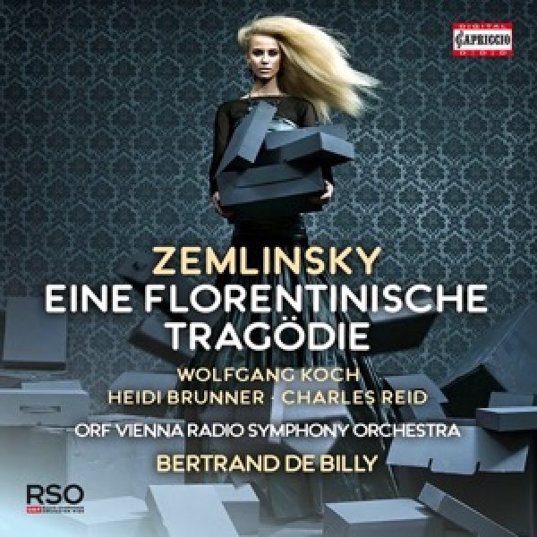 ZEMLINSKY - Eine Florentinische Tragödie